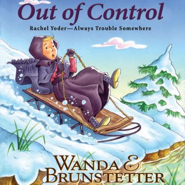 Out of Control - Wanda E. Brunstetter