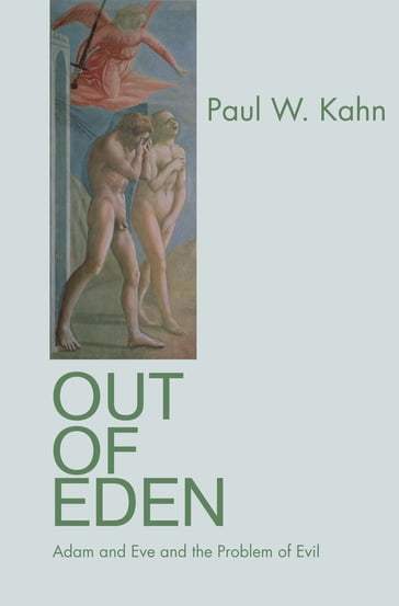 Out of Eden - Paul W. Kahn