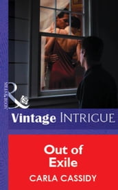 Out of Exile (Mills & Boon Vintage Intrigue)