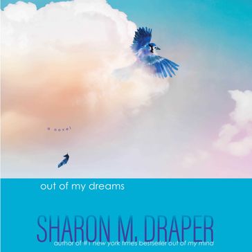 Out of My Dreams - Sharon M. Draper