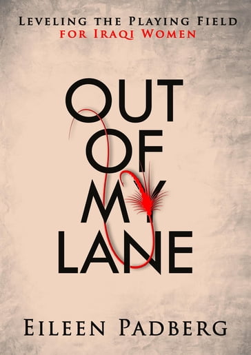 Out of My Lane - Eileen Padberg