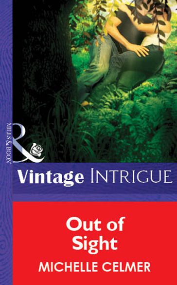 Out of Sight (Mills & Boon Vintage Intrigue) - Michelle Celmer