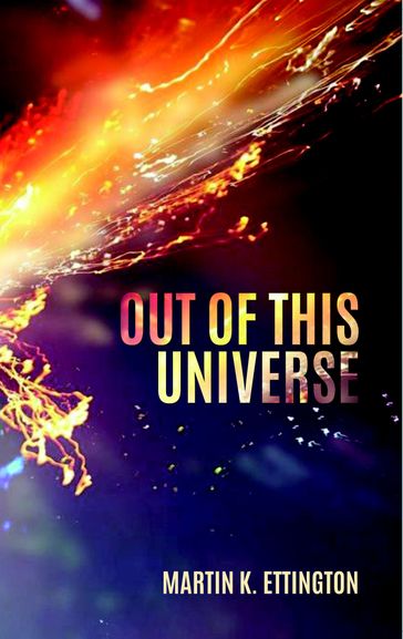 Out of This Universe - Martin Ettington