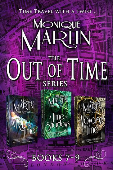 Out of Time Series Box Set III (Books 7-9) - Monique Martin