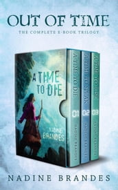 Out of Time: The Complete Trilogy