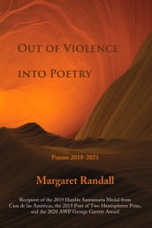Out of Violence into Poetry