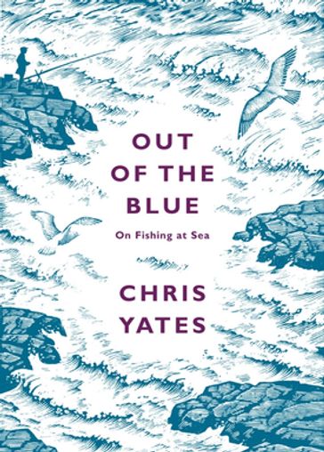 Out of the Blue - Christopher Yates