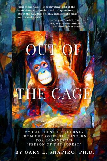 Out of the Cage - Gary L. Shapiro