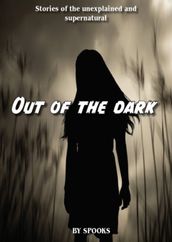 Out of the Dark