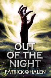 Out of the Night