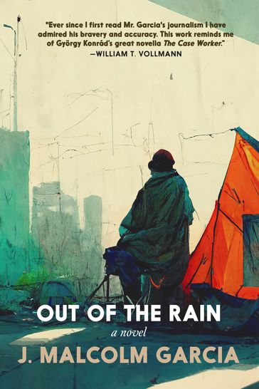 Out of the Rain - J. Malcolm Garcia