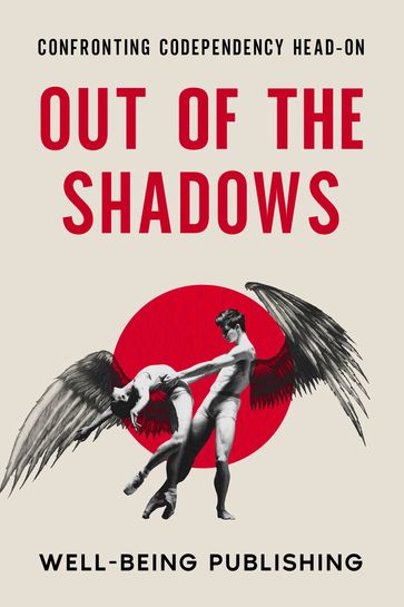 Out of the Shadows - Well-Being Publishing