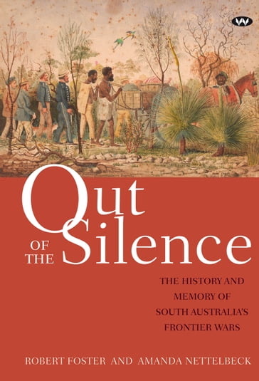 Out of the Silence - Amanda Nettelbeck - Robert Foster