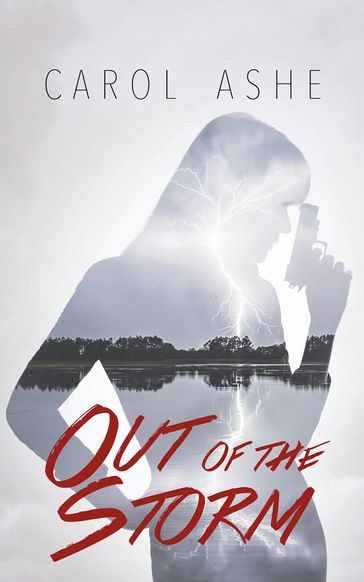 Out of the Storm - Carol Ashe