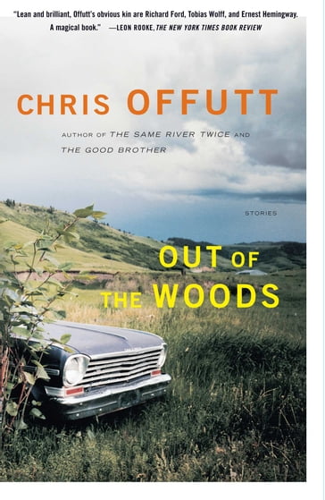 Out of the Woods - Chris Offutt