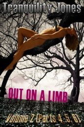 Out on a Limb Collection 4, 5, 6