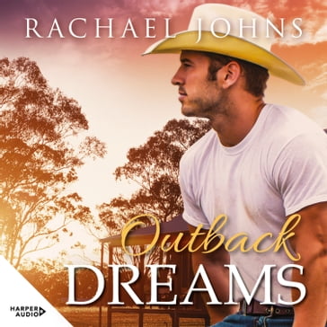 Outback Dreams (A Bunyip Bay Novel, #1) - Rachael Johns