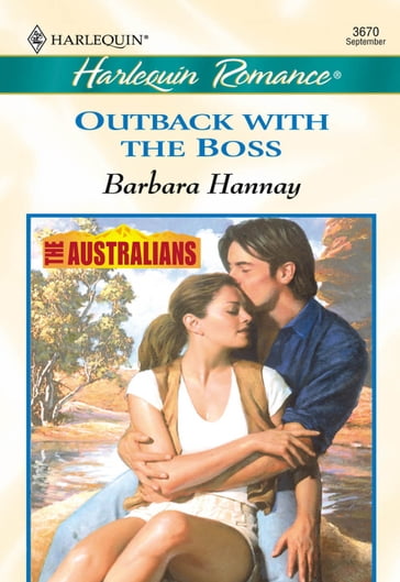 Outback With The Boss (Mills & Boon Cherish) - Barbara Hannay