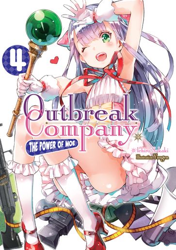 Outbreak Company: Volume 4 - Ichiro Sakaki