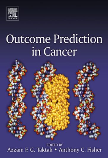 Outcome Prediction in Cancer - Azzam F.G. Taktak