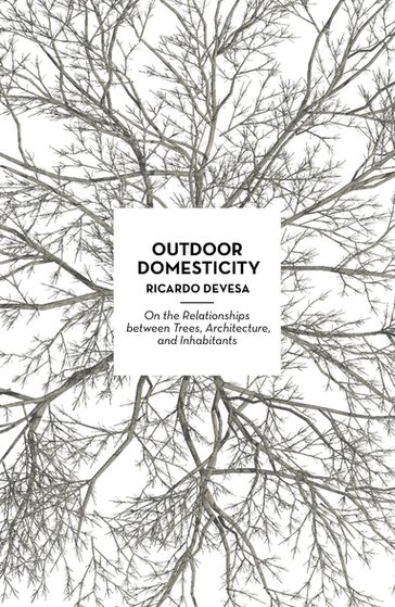 Outdoor Domesticity - Ricardo Devesa