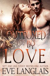 Outfoxed By Love