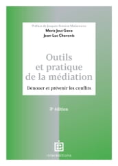 Outils et pratique de la médiation - 3e éd.