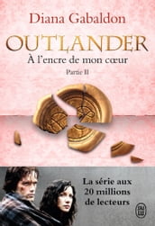 Outlander (Tome 8, Partie II) - À l encre de mon cœur