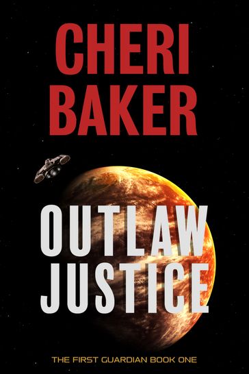 Outlaw Justice - Cheri Baker