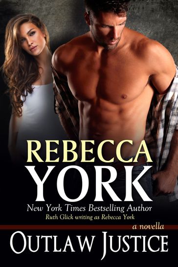 Outlaw Justice (Decorah Security Series, Book #13) - Rebecca York