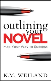 Outlining Your Novel: Map Your Way to Success