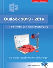 Outlook 2013/2016: In 3 Schritten zum leeren Posteingang