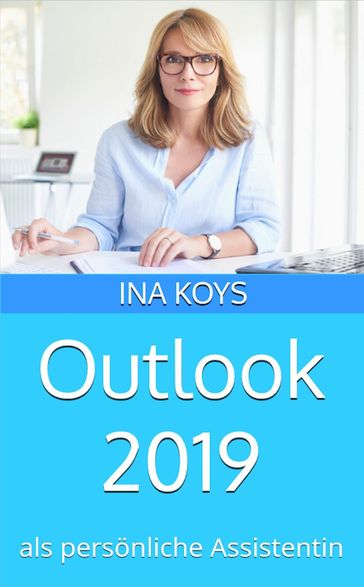 Outlook 2019 - Ina Koys
