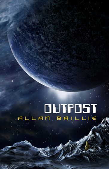 Outpost - Allan Baillie