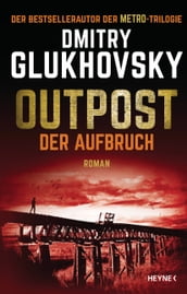 Outpost Der Aufbruch