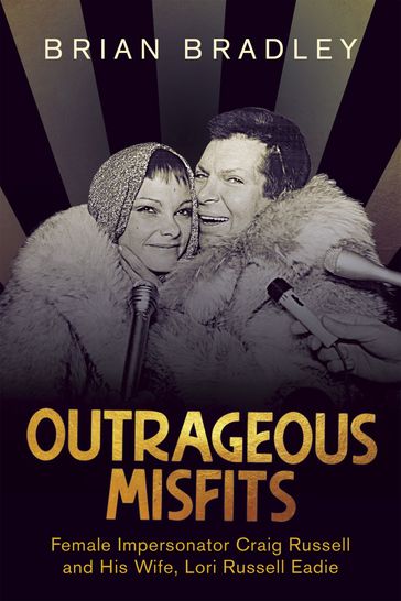 Outrageous Misfits - Brian Bradley