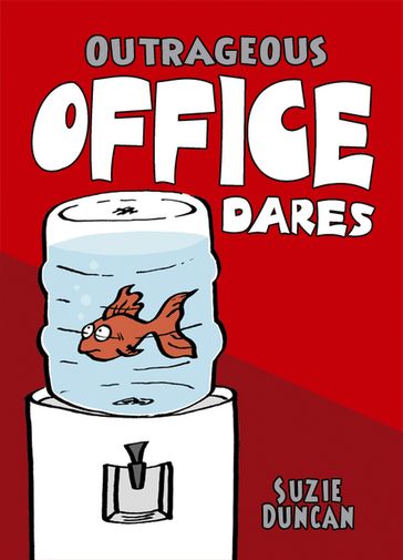 Outrageous Office Dares - Suzie Duncan