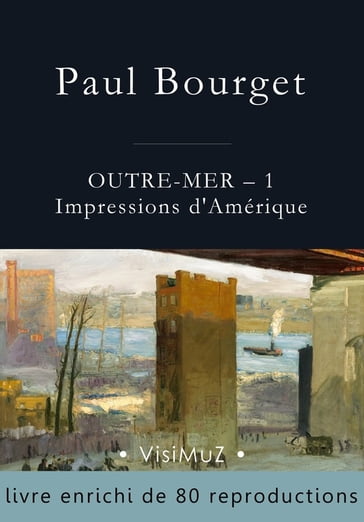 Outre-Mer, 1. - Paul Bourget