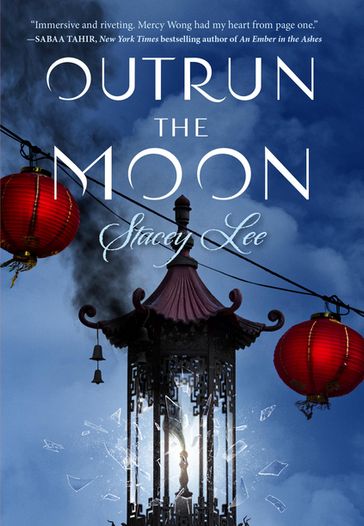 Outrun the Moon - Stacey Lee