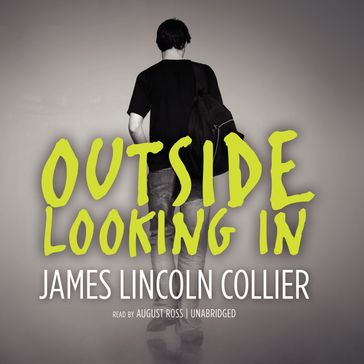 Outside Looking In - James Lincoln Collier