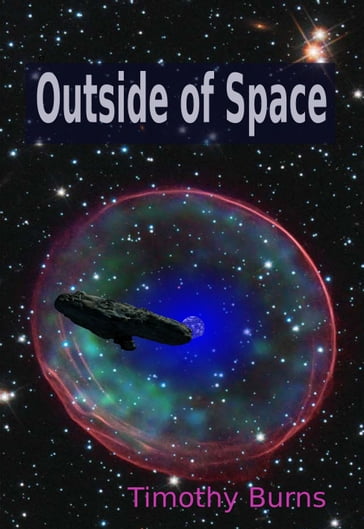Outside of Space - Timothy Burns