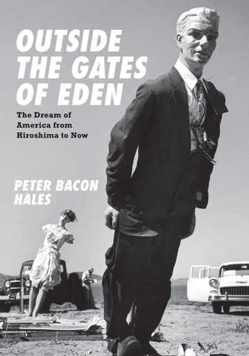 Outside the Gates of Eden - Peter Bacon Hales