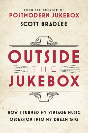 Outside the Jukebox - Scott Bradlee