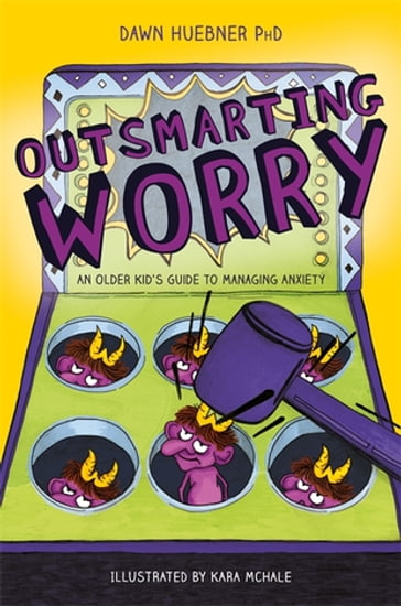 Outsmarting Worry - Dawn Huebner