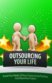 Outsourcing Your Life