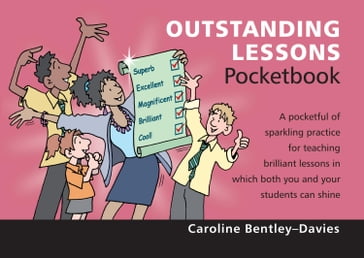 Outstanding Lessons Pocketbook - Caroline Bentley-Davies