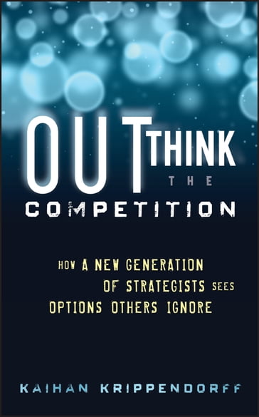 Outthink the Competition - Kaihan Krippendorff