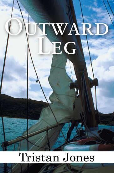 Outward Leg - Tristan Jones