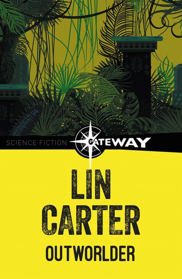 Outworlder - Lin Carter