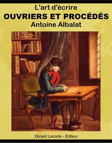 Ouvriers et procédés - Antoine Albalat